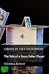 Order in the Courtroom: The Tale of a Texas Poker Player