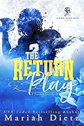 The Return Play (Oleander Springs, #1)