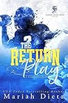 The Return Play
