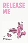 Release Me