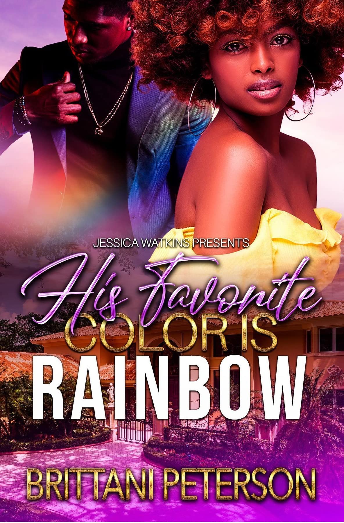 His Favorite Color Is Rainbow: Standalone (Kindle Edition)