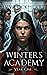Winters Academy: Year One