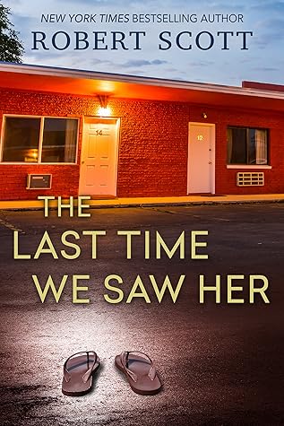 The Last Time We Saw Her