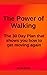 The Power of Walking: The 3...