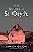 The Witches of St. Osyth: Persecution, Betrayal and Murder in Elizabethan England