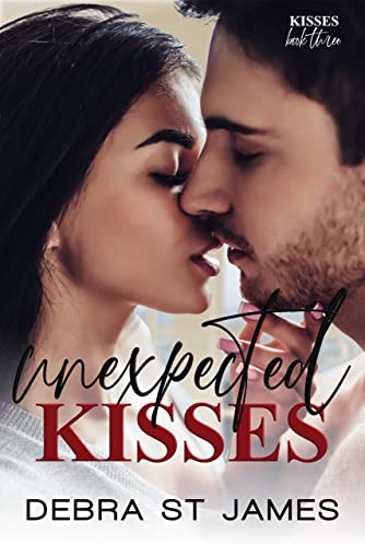 Unexpected Kisses (Kisses, #3)