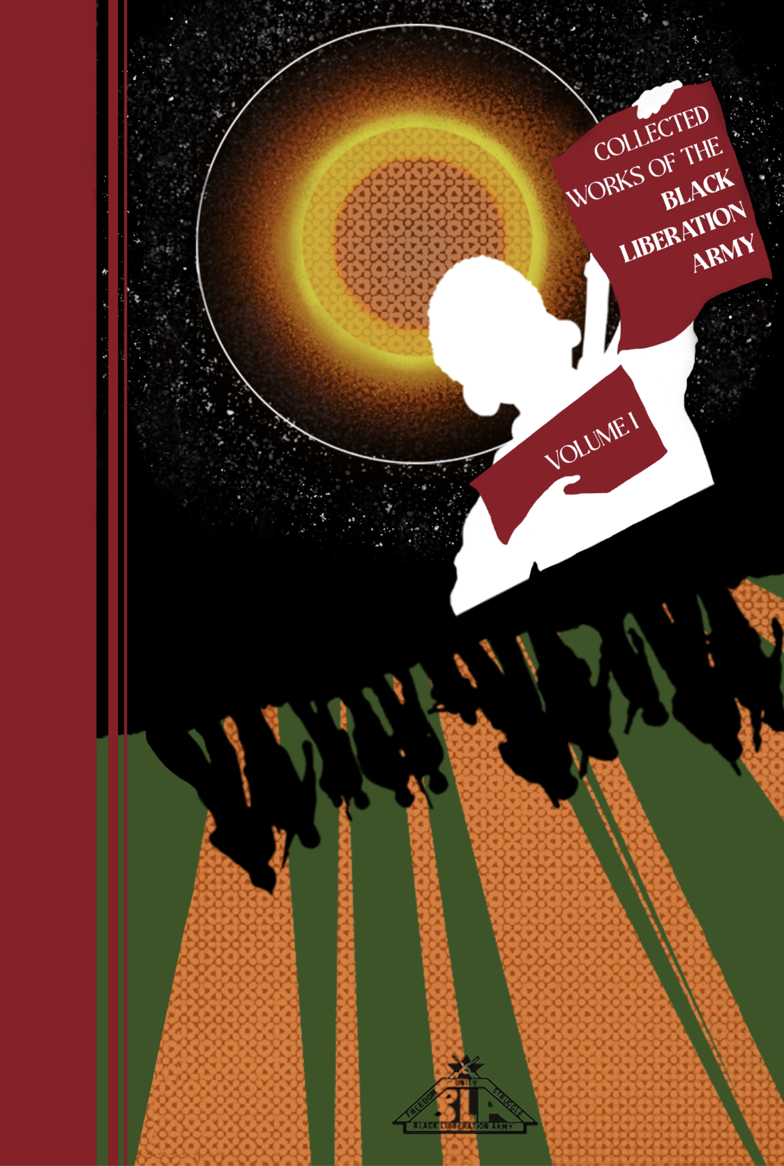 Collected Works of the Black Liberation Army, Volume I