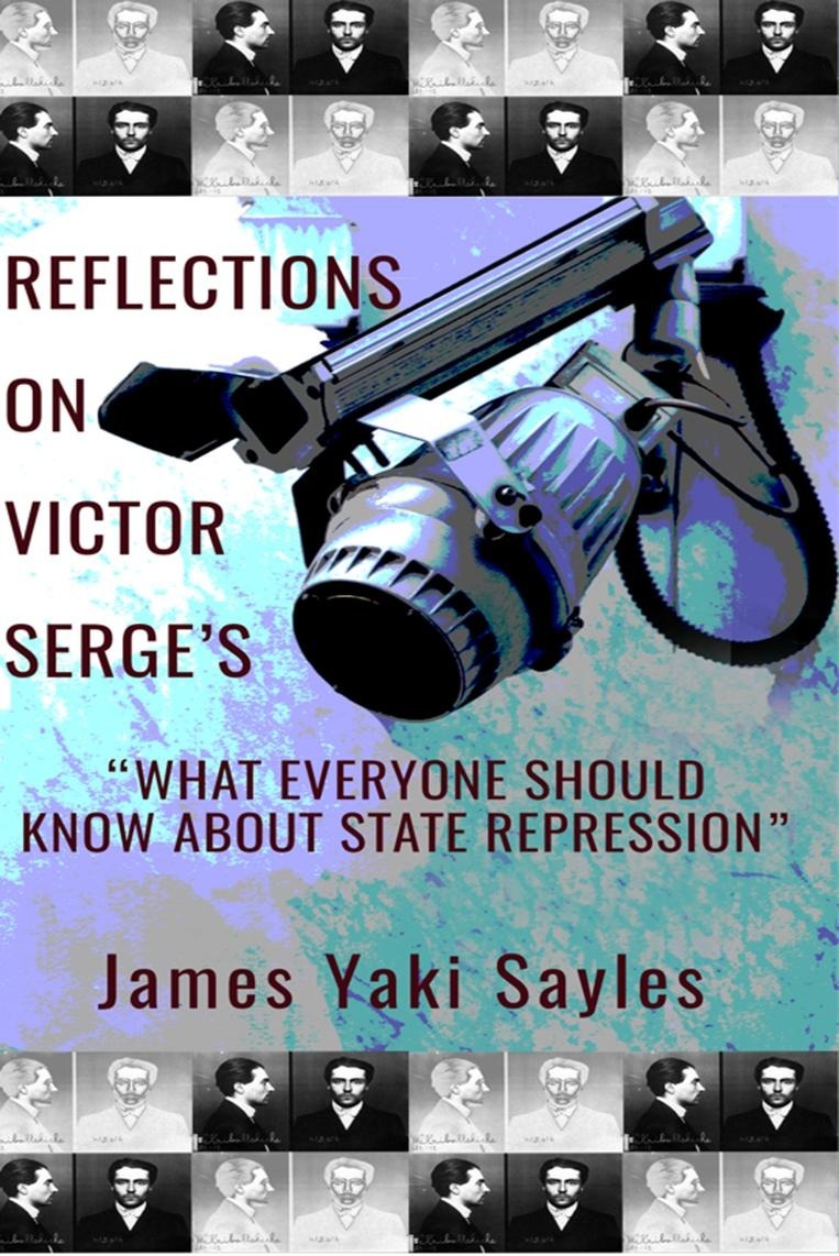 Reflection On Victor Serge's “What Everyone Should Know About State Repression" (Unknown Binding)