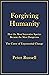 Forgiving Humanity by Peter Russell