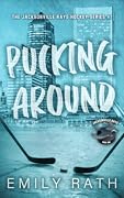 Pucking Around (Jacksonville Rays, #1) 