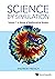Science by Simulation by Andrew French