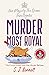 Murder most royal