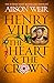 Henry VIII: The Heart and the Crown