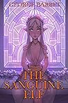 The Sanguine Elf