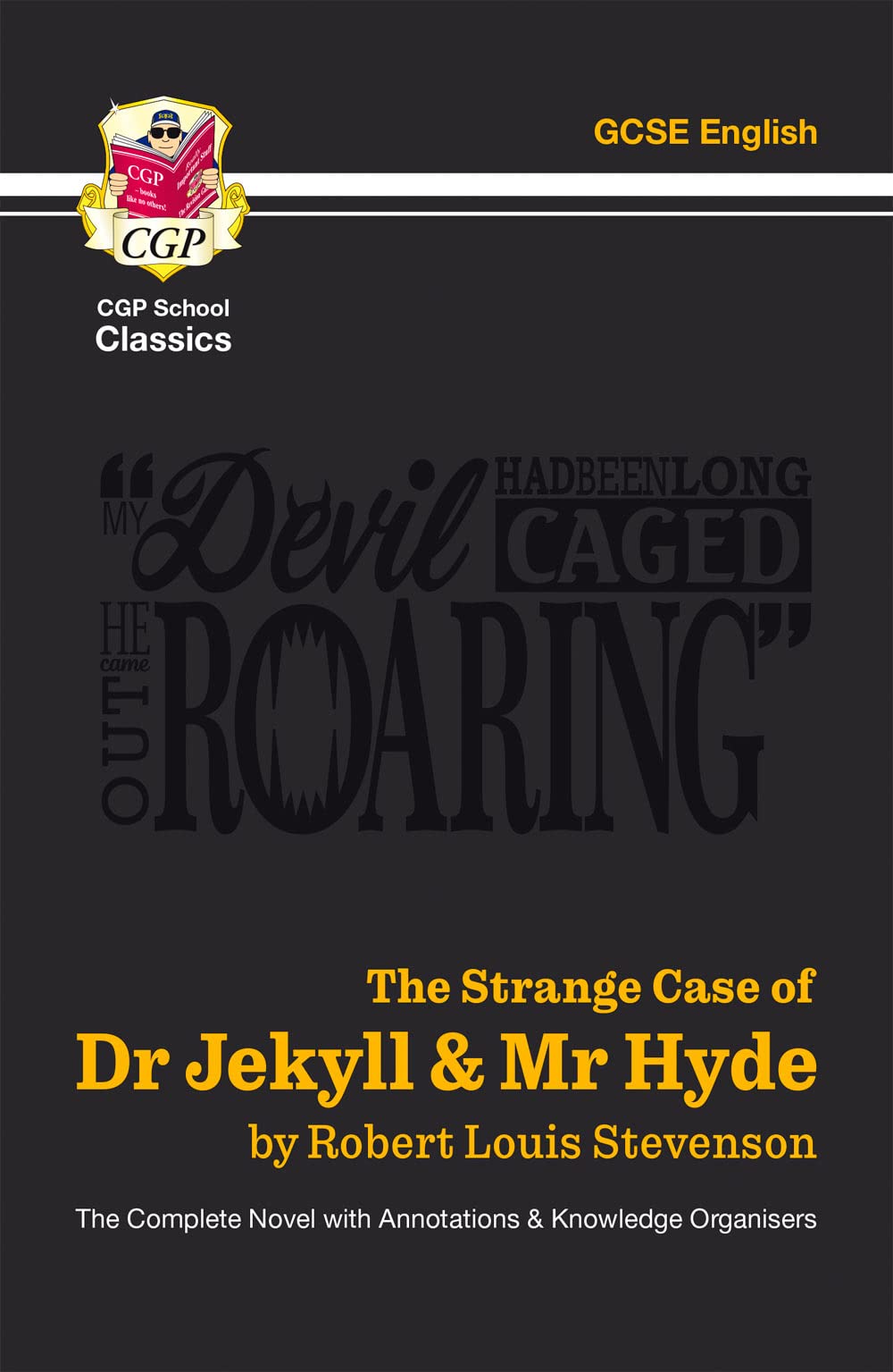 The Strange Case of Dr Jekyll & Mr Hyde - The Complete Novel with Annotations & Knowledge Organisers (Paperback)