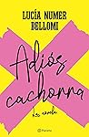 Adiós cachorra by Lucía Numer Bellomi