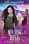 No Big Dill (Isabella Proctor Cozy Mysteries #4)