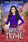 About Thyme (Isabella Proctor Cozy Mysteries #8) About Thyme (Isabella Proctor Cozy Mysteries #8)