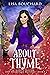 About Thyme  (Isabella Proctor Cozy Mysteries #8)