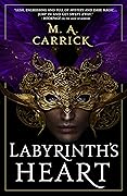 Labyrinth's Heart (Rook & Rose #3)
