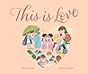This Is Love by Zanni Louise