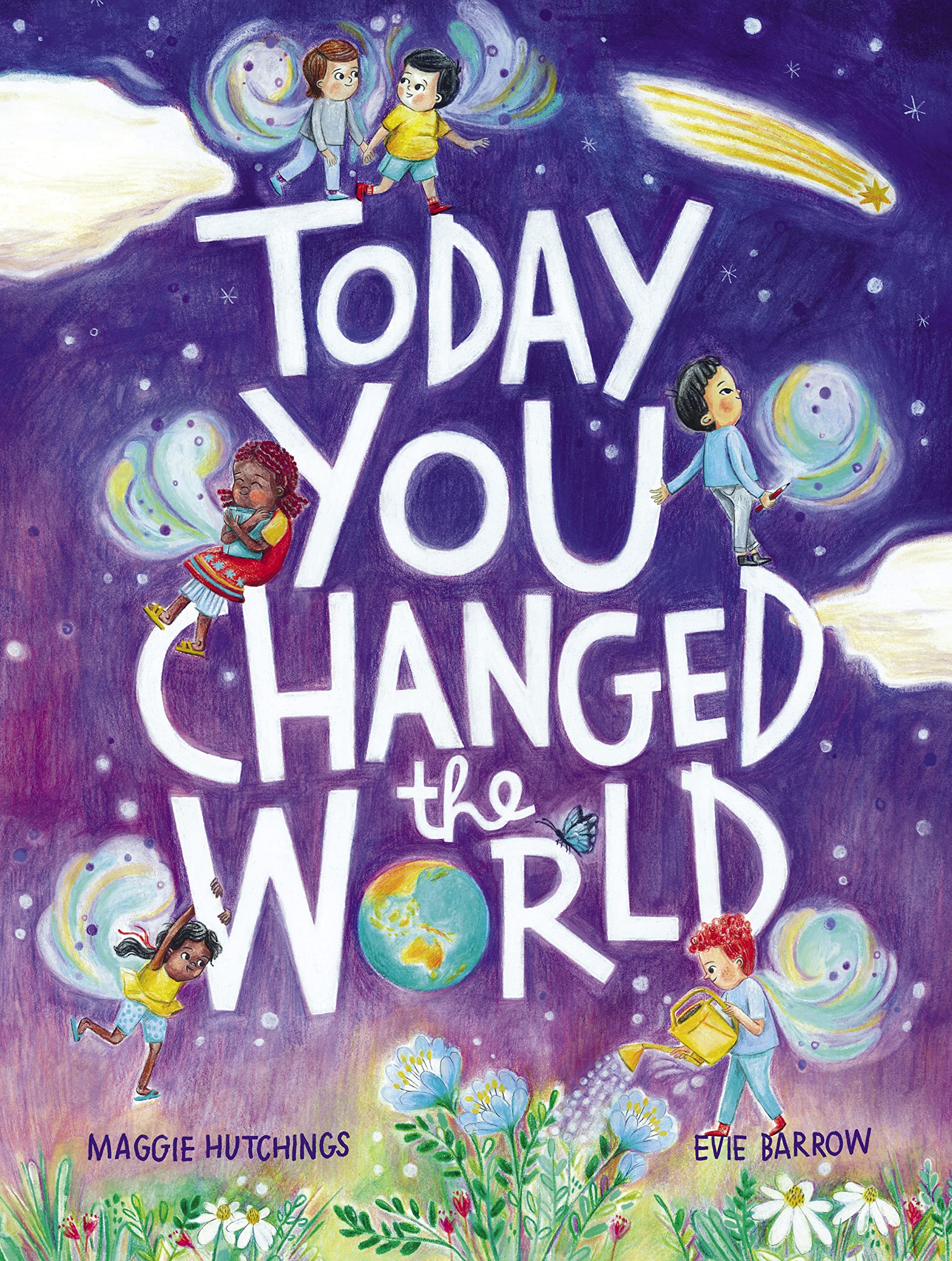 Today You Changed the World! (Hardcover)