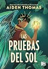 Las pruebas del sol by Aiden Thomas