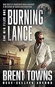Burning Lance (The MI6 Files #1)