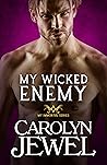 My Wicked Enemy: ...