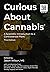 Curious About Cannabis (3rd...