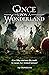 Once upon a Wonderland
