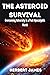 The Asteroid survival : Ove...