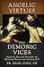 Angelic Virtues and Demonic...