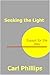 Seeking the Light: Essays f...