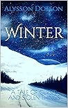 Winter: A Tale of...