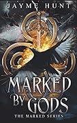 Marked by Gods