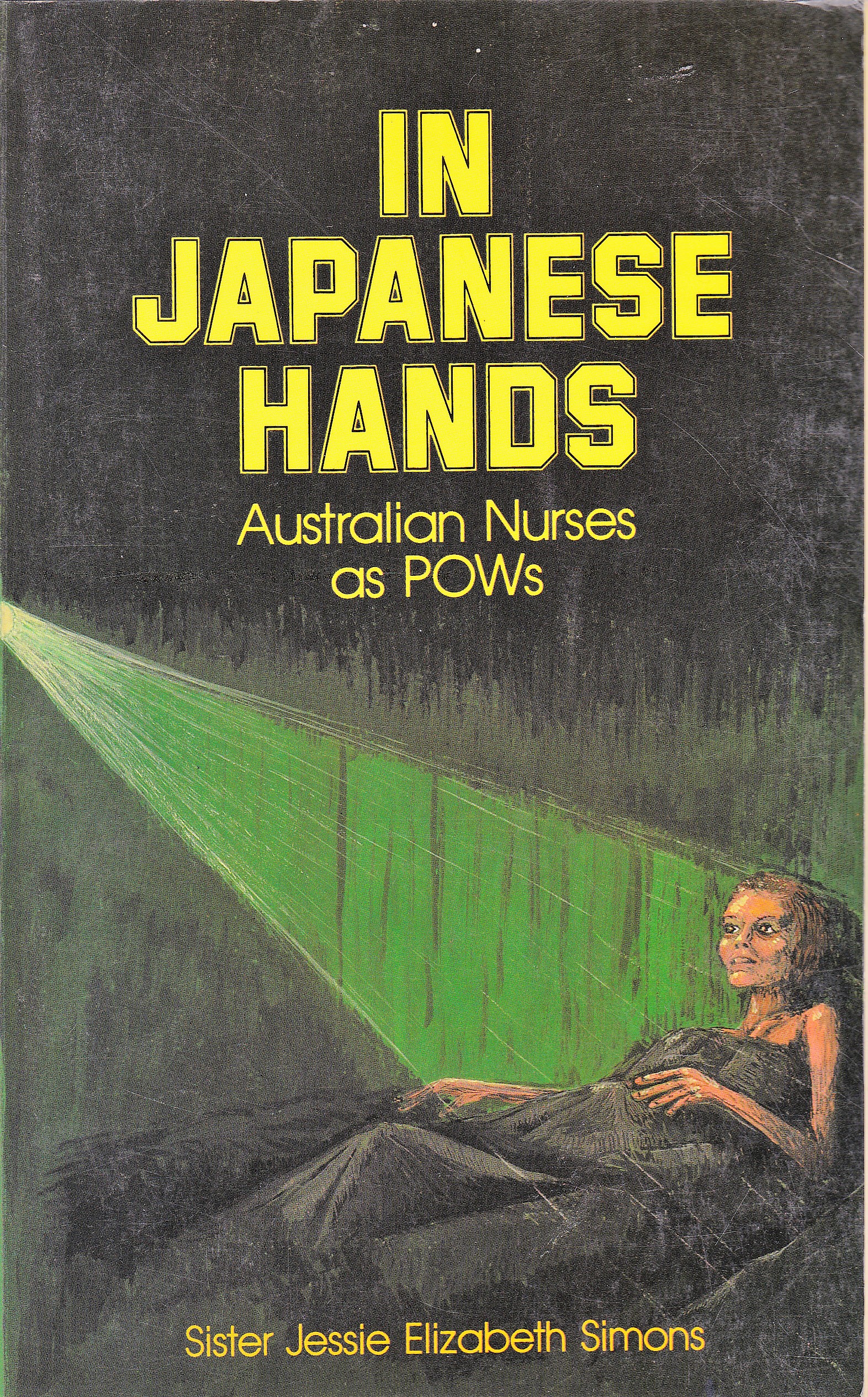 In Japanese hands: Australian nurses as POWS (Hardcover)
