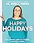 Holidays: Living well with ...