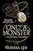 Only a Monster (Monsters #1)