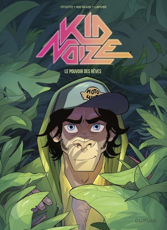 Kid Noize - Tome 2 - Le pouvoir des rêves (French Edition)
