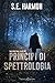 Principi di spettrologia (The Spectral Files, #2)