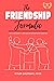 The Friendship Formula: How...