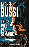 Trois vies par se...