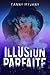 Illusion parfaite