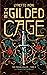 The Gilded Cage (The Prison Healer, #2)