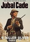 Jubal Cade 4: Kil...