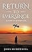Return To Eversince: A stor...