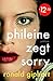 Phileine zegt sorry