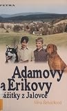 Adamovy a Erikovy zážitky z Jalovce