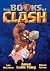 The Books of Clash Volume 1 by Gene Luen Yang